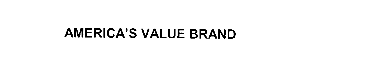 Trademark Logo AMERICA'S VALUE BRAND