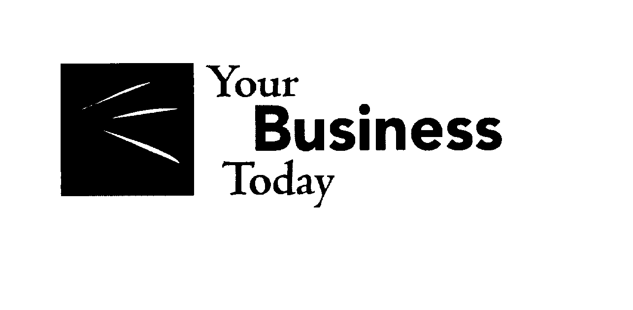 Trademark Logo YOUR BUSINESS TODAY