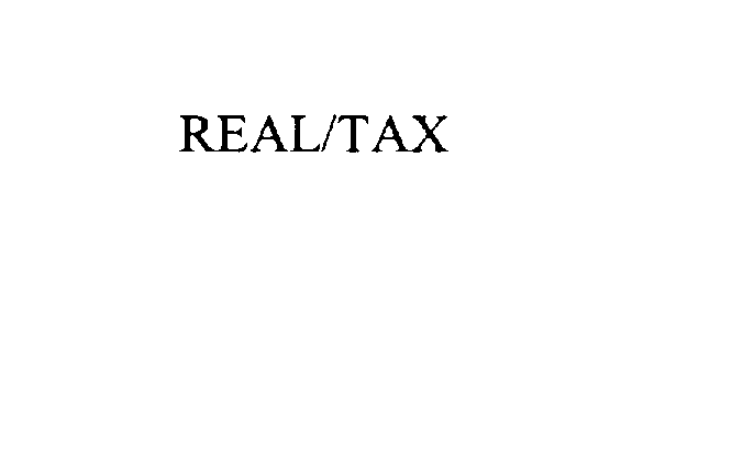  REAL/TAX