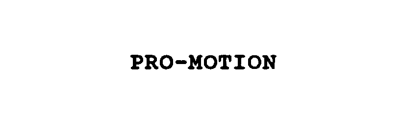 PRO-MOTION