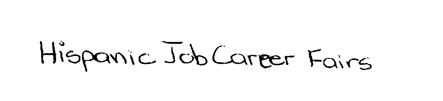 Trademark Logo HISPANIC JOB CARRER FAIRS