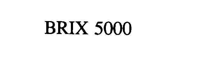  BRIX 5000