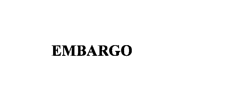  EMBARGO