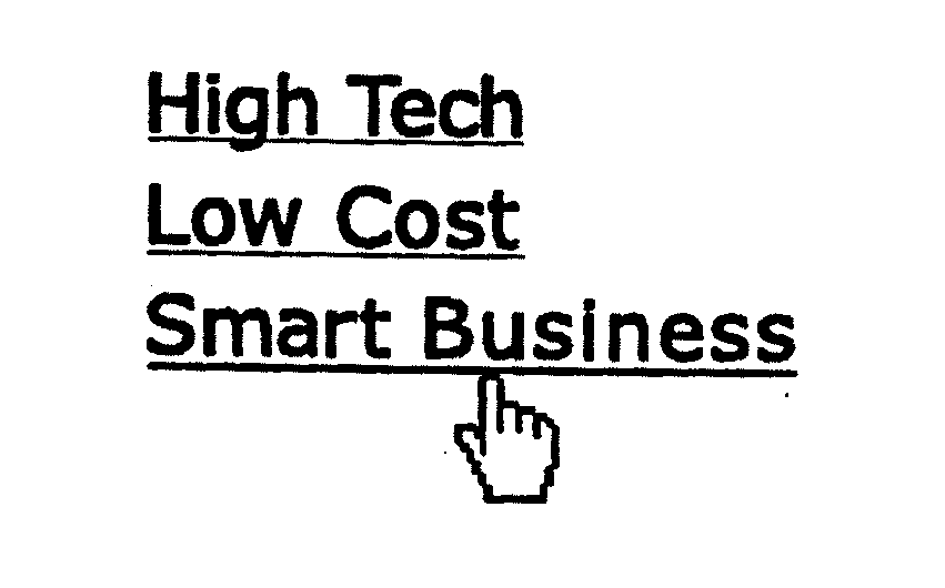  HIGH TECH LOW COST SMART BUSINESS