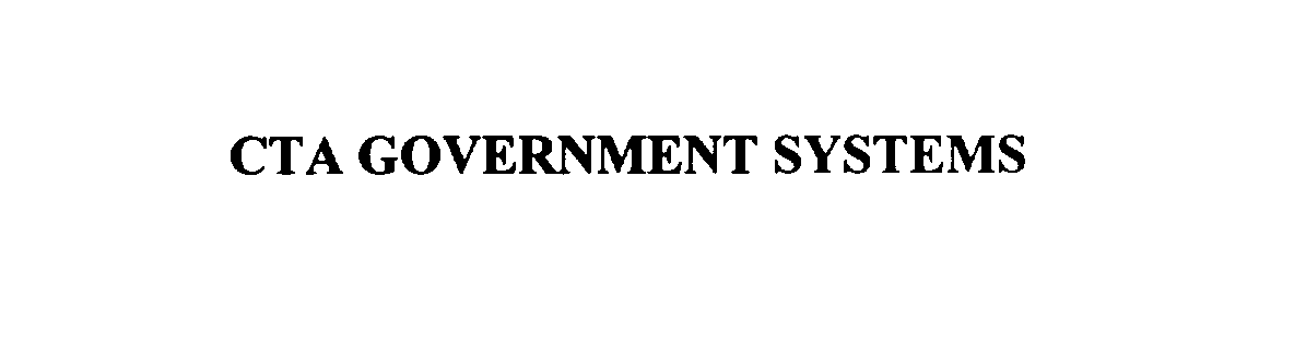  CTA GOVERNMENT SYSTEMS