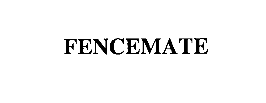  FENCEMATE