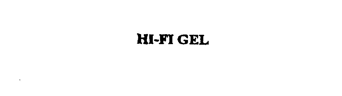  HI-FI GEL