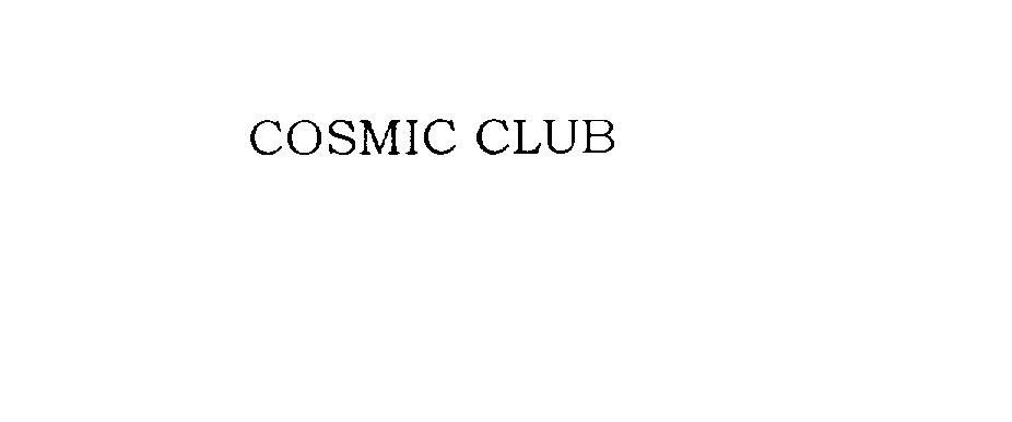  COSMIC CLUB
