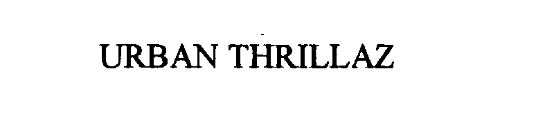 Trademark Logo URBAN THRILLAZ