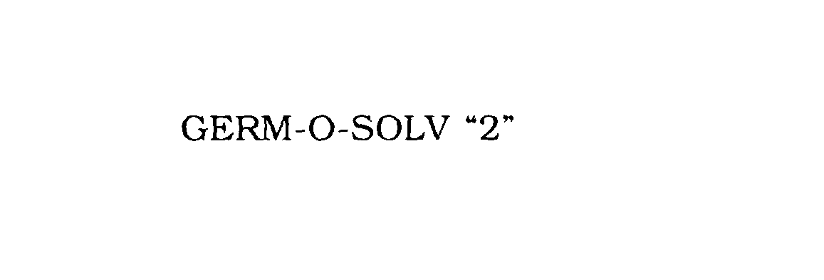 Trademark Logo GERM-O-SOLV "2"