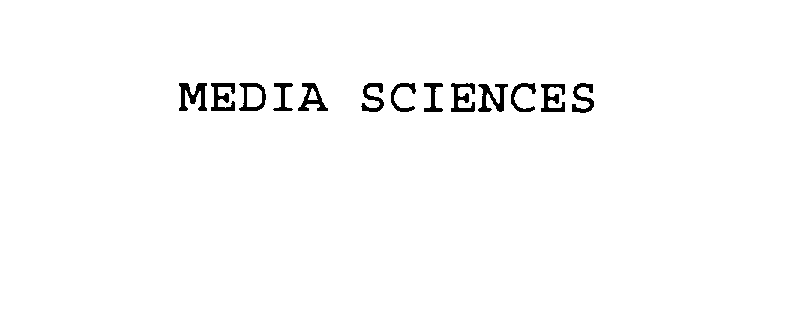  MEDIA SCIENCES