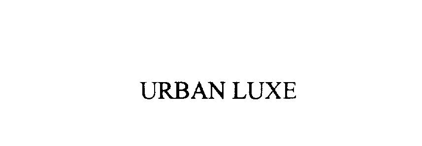 URBAN LUXE