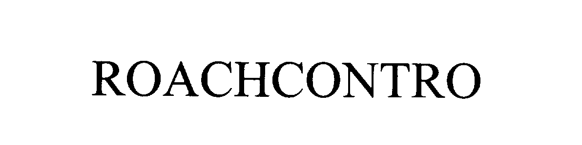 Trademark Logo ROACHCONTRO