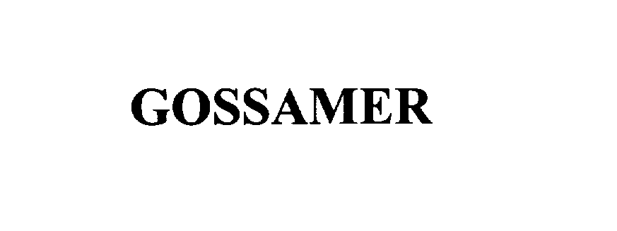GOSSAMER
