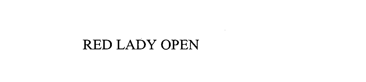  RED LADY OPEN