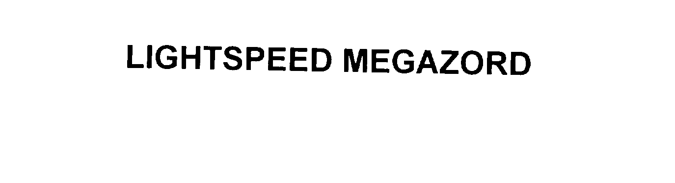 Trademark Logo LIGHTSPEED MEGAZORD