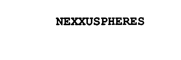  NEXXUSPHERES