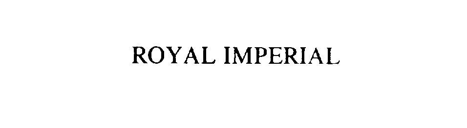 Trademark Logo ROYAL IMPERIAL