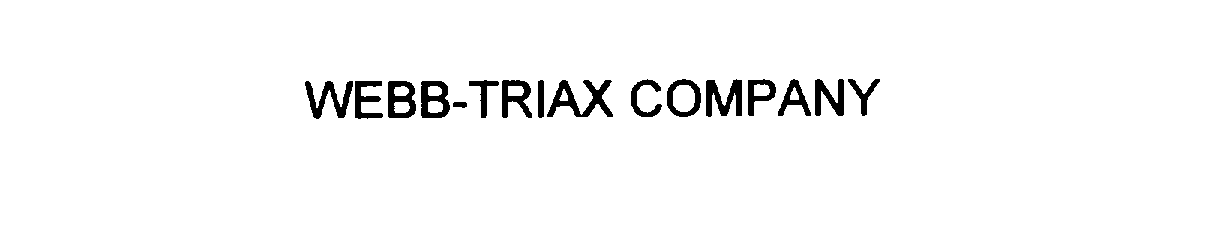 Trademark Logo WEBB-TRIAX COMPANY