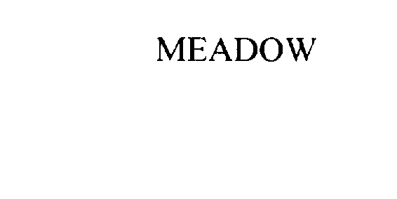 Trademark Logo MEADOW