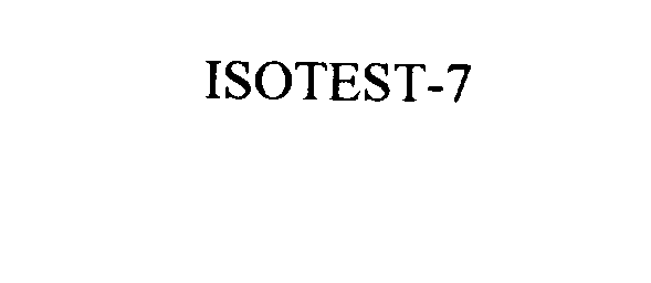 Trademark Logo ISOTEST-7