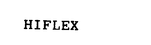 Trademark Logo HIFLEX