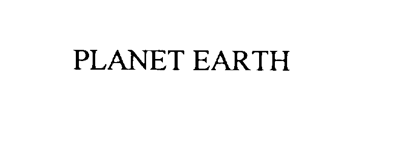 PLANET EARTH - Getty Images, Inc. Trademark Registration