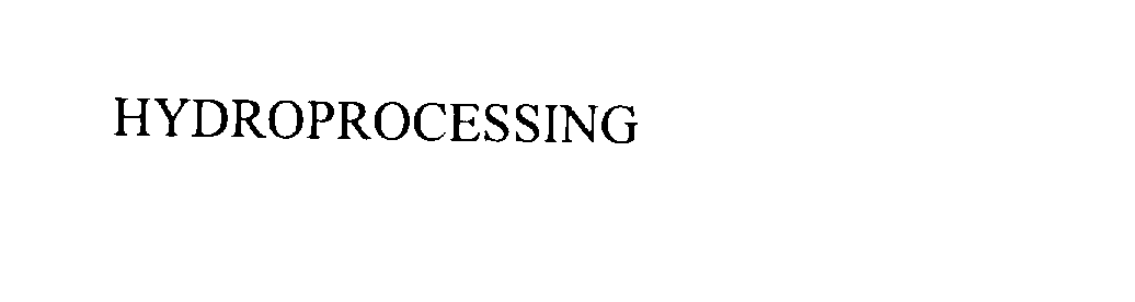  HYDROPROCESSING