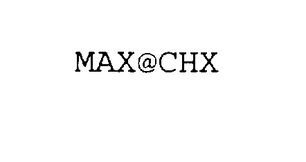  MAX@CHX