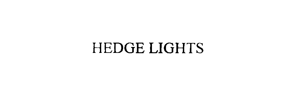  HEDGE LIGHTS