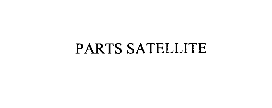 Trademark Logo PARTS SATELLITE