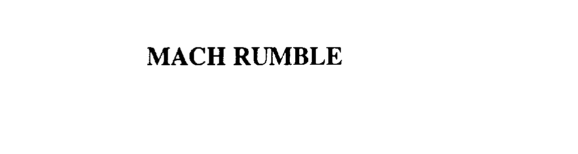  MACH RUMBLE