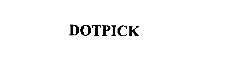 Trademark Logo DOTPICK