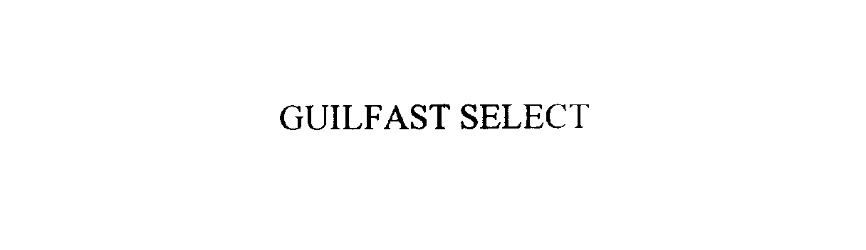 Trademark Logo GUILFAST SELECT