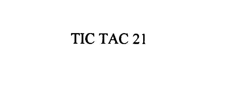  TIC TAC 21