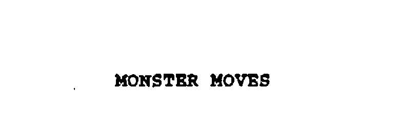 Trademark Logo MONSTER MOVES