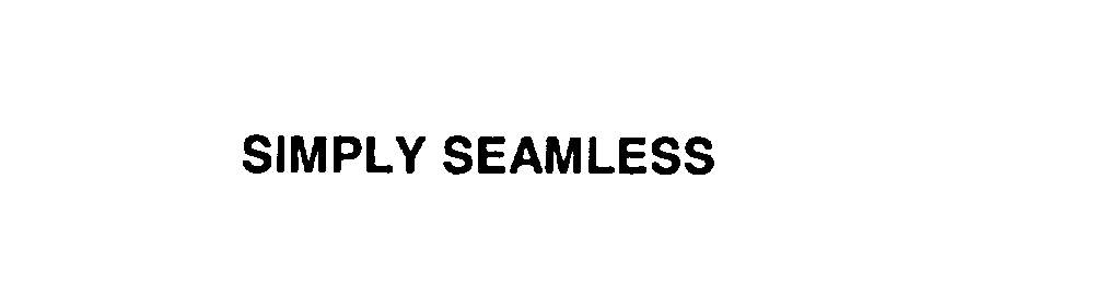 SIMPLY SEAMLESS