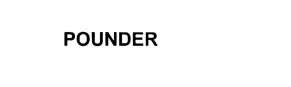 Trademark Logo POUNDER