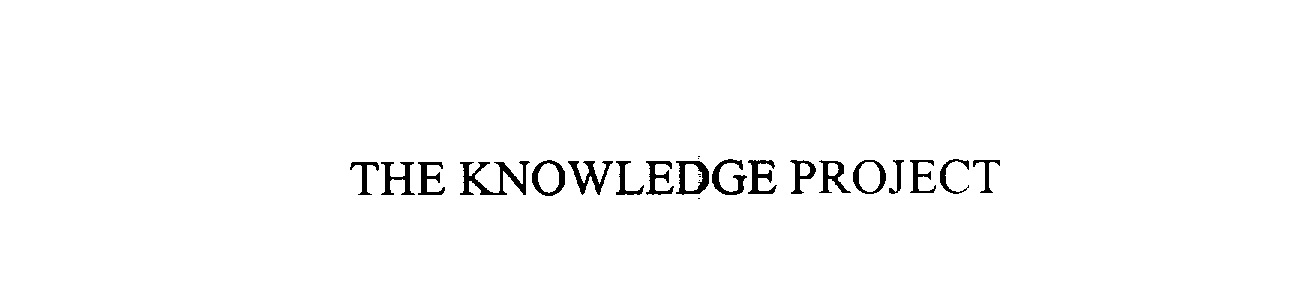  THE KNOWLEDGE PROJECT