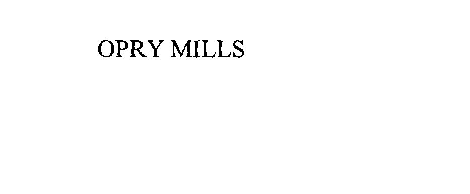  OPRY MILLS