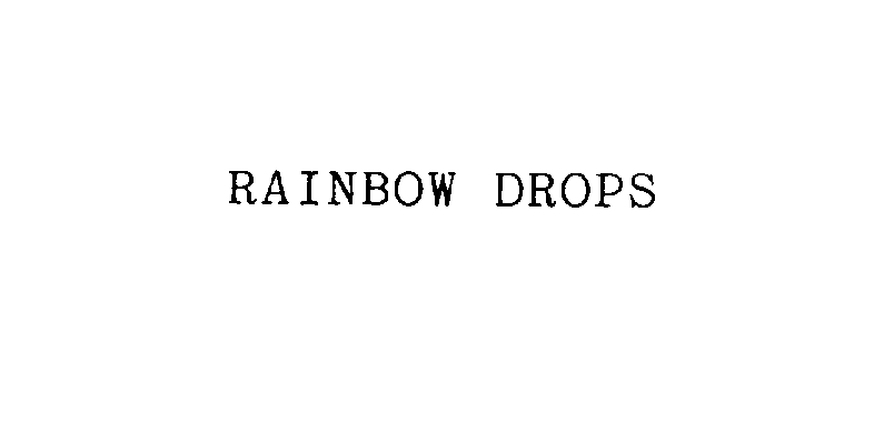 RAINBOW DROPS
