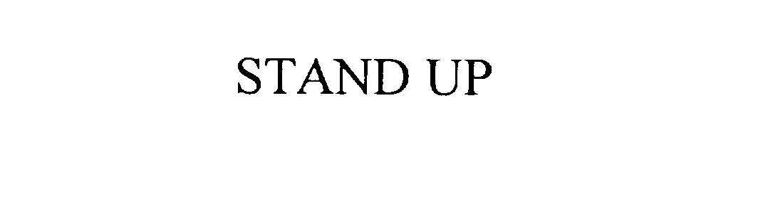 STAND UP