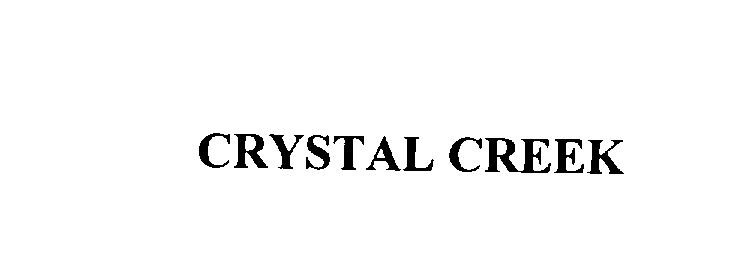 CRYSTAL CREEK