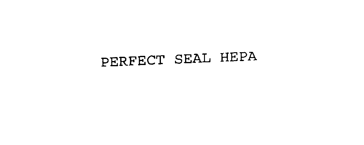  PERFECT SEAL HEPA