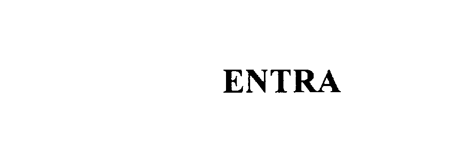Trademark Logo ENTRA