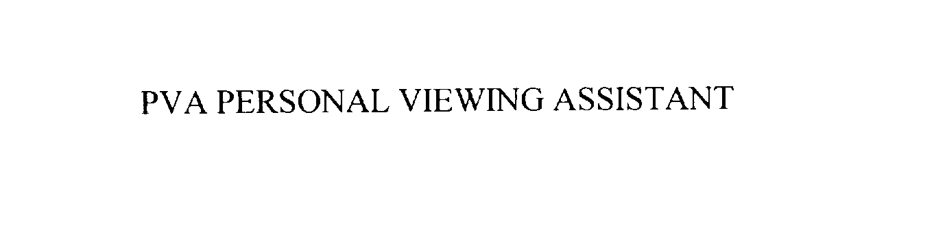  PVA PERSONAL VIEWING ASSISTANT