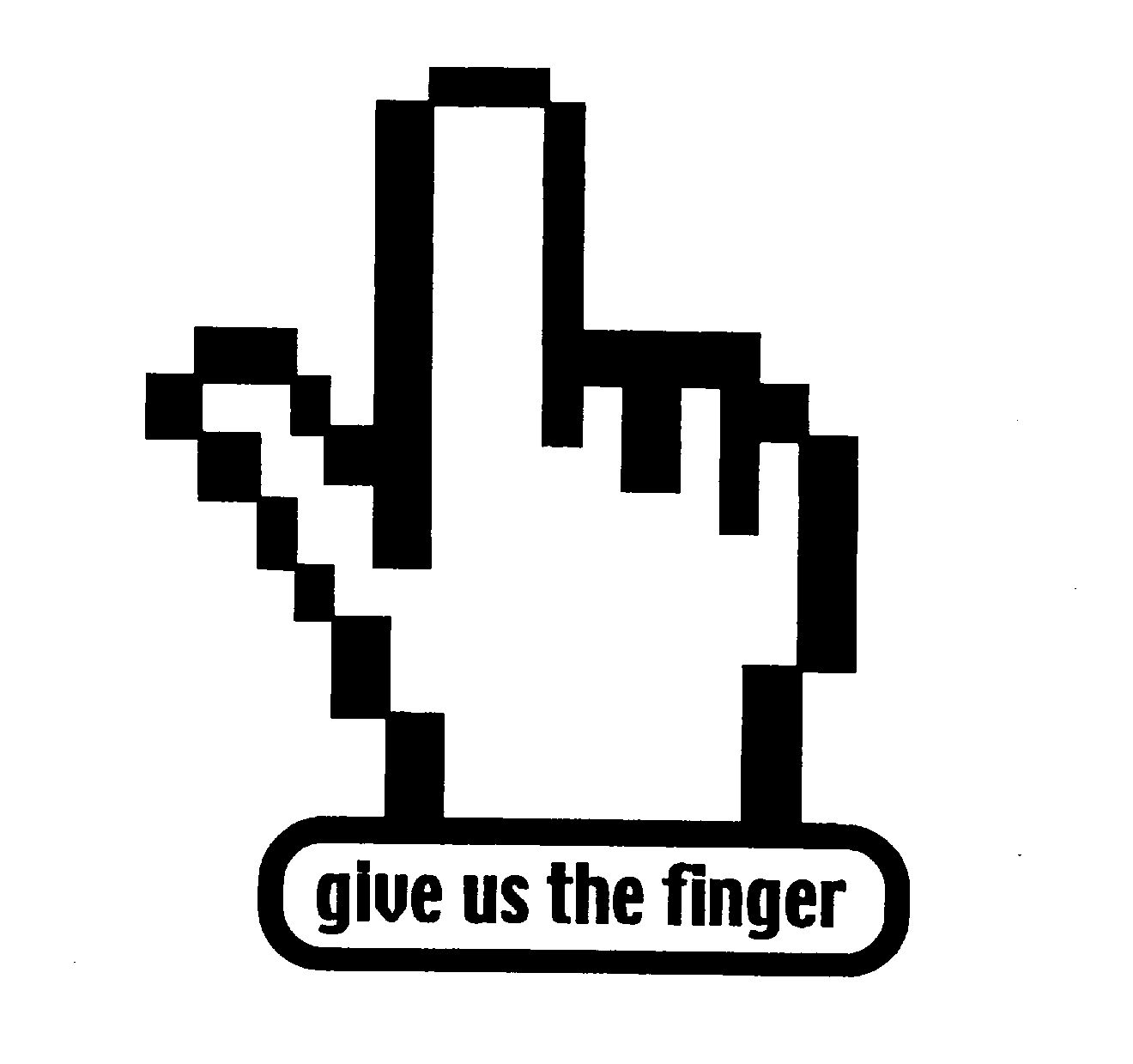  GIVE US THE FINGER