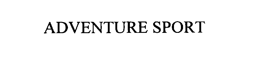 Trademark Logo ADVENTURE SPORT