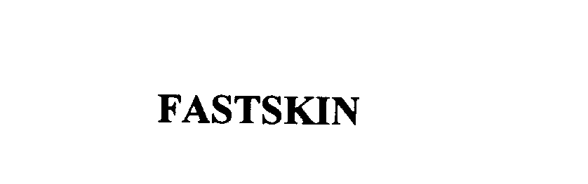  FASTSKIN