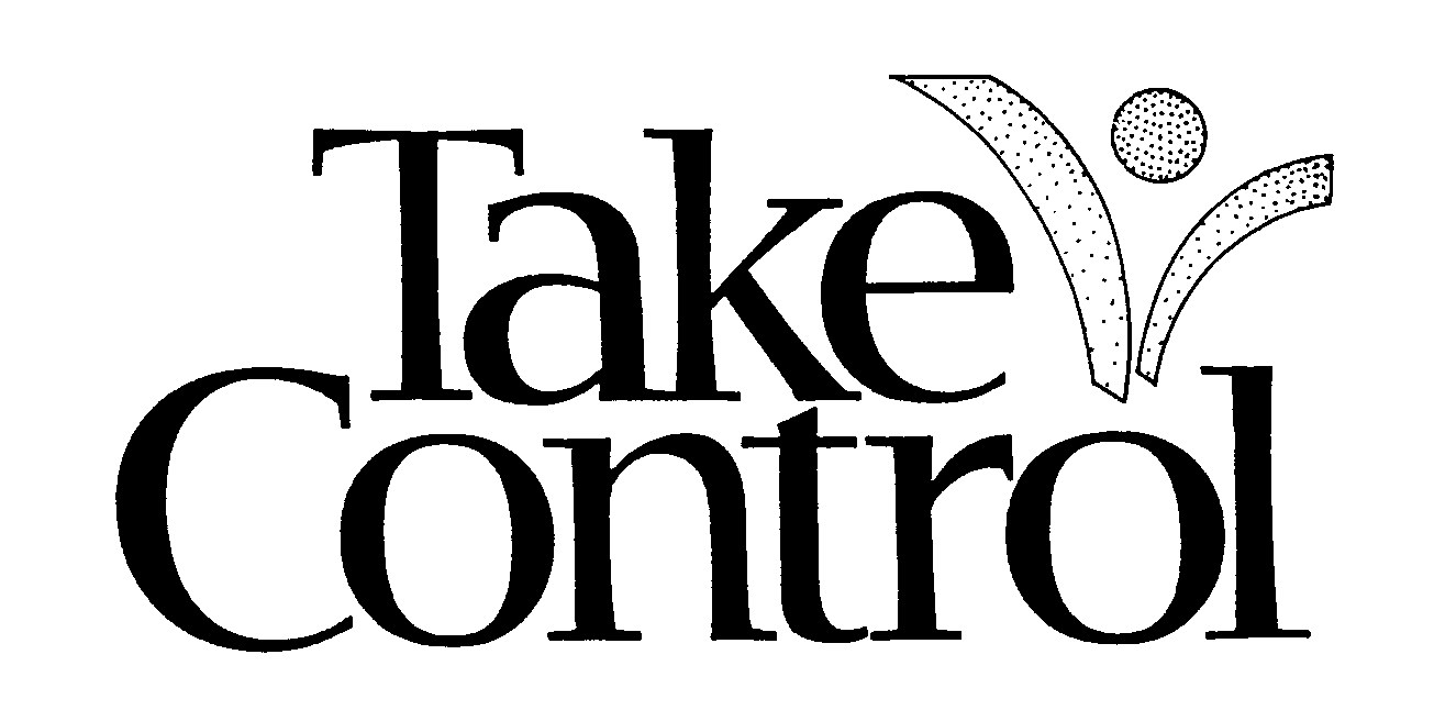 TAKE CONTROL